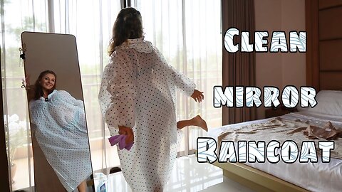 4k clean mirror with raincoat
