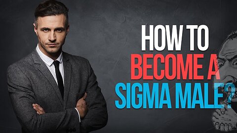 The Sigma Male Psy-Op