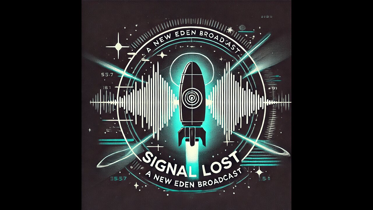 Signal Lost: Eve Adventures