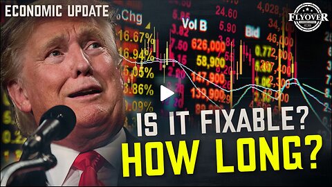 ECONOMY Trump’s 2025 Comeback--Can He Fix the Mess-How Long will it Take--Dr. Kirk Elliott