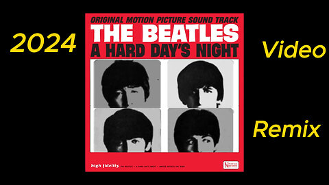 Beatles - A Hard Day’s Night - 2024 Remix with Enhanced Stereo Depth & Iconic Chord Clarity