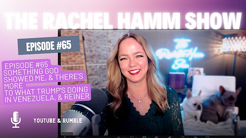 Episode #65 Something God Showed Me, & There's More to What Trump's Doing In Venezuela, & Reiner