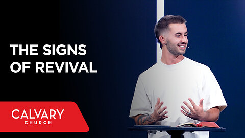 The Signs of Revival - John 12:20-26 - Kaiden Ritchie