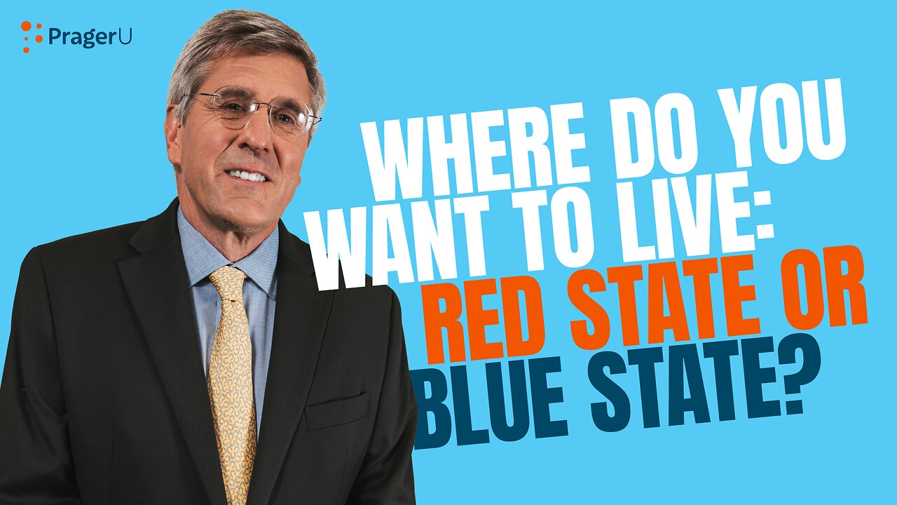 Where Do You Want to Live: Red State or Blue State? | 5-Minute Videos | PragerU