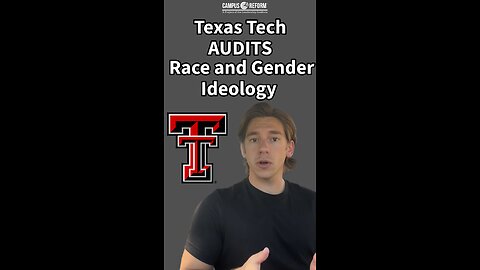 Texas Tech audits race and gender ideology