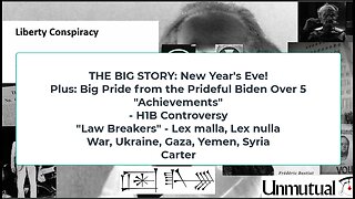 Liberty Conspiracy LIVE 12-31-24 NY Eve! Carter pt 2! 2024 News, Ukraine, Ben Franklin's Free Speech