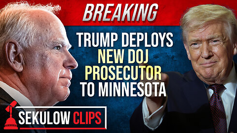 BREAKING: Trump Deploys New DOJ Prosecutor to Minnesota