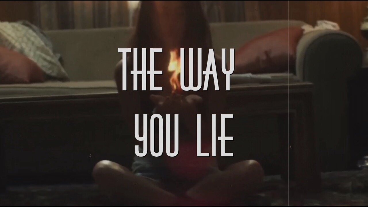 The Way You Lie