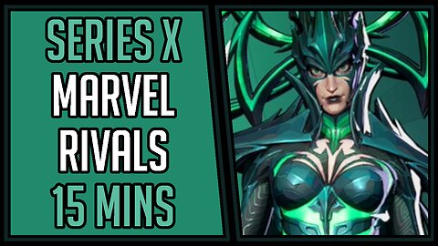 Marvel Rivals | Gameplay | 15 Mins #48 | Series X [4Kp60]