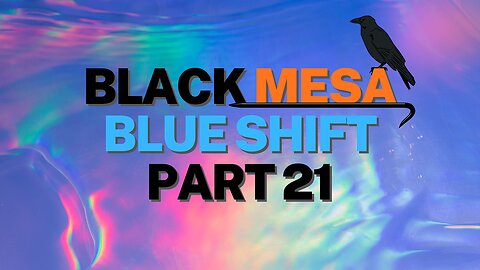 Black Mesa: Blue Shift, Walkthrough 21