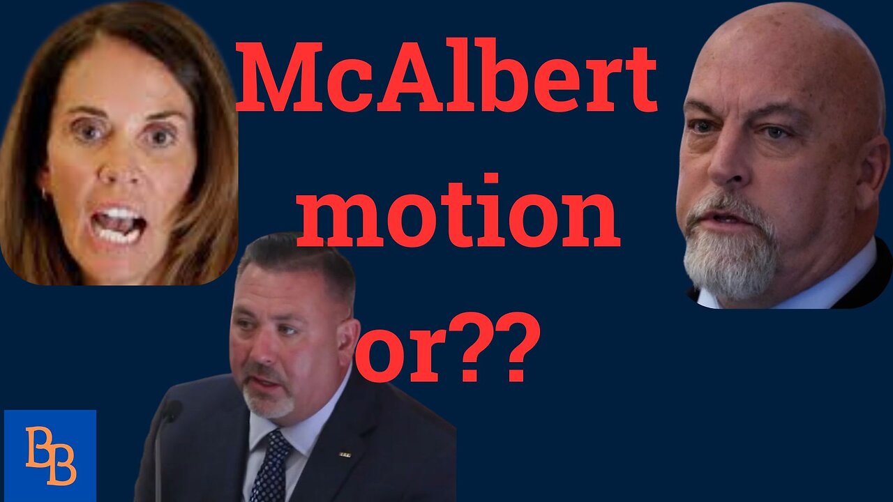 McAlberts filed a new motion or?