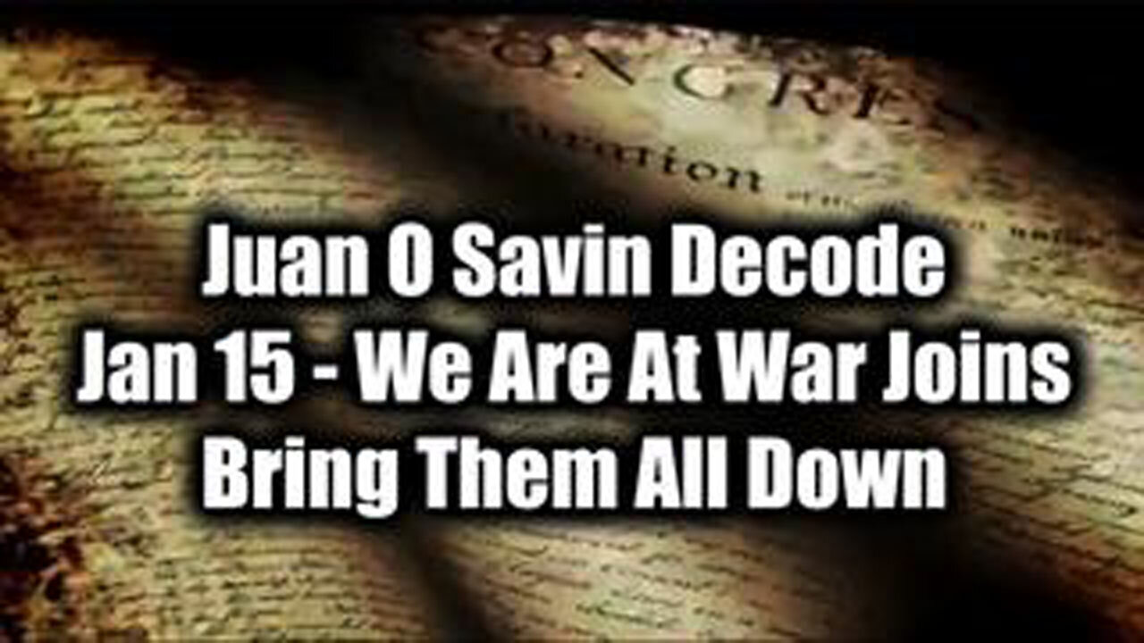 JUAN O'SAVIN - JANUARY 15, 2025 - BRING THEM ALL DOWN