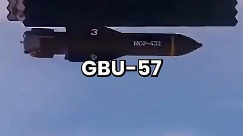 GBU-57 HOAX (Guided Bomb Unit and Massive Ordnance Penetrator)