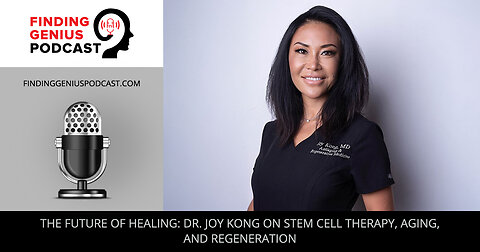 🌟 The Future Of Healing: Dr. Joy Kong On Stem Cell Therapy, Aging, And Regeneration 🌿🧬