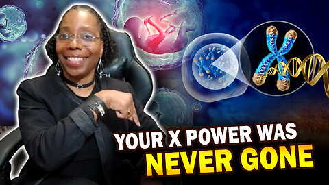 They Have to Tell You the Truth” | The Hidden Power in the X Chromosome