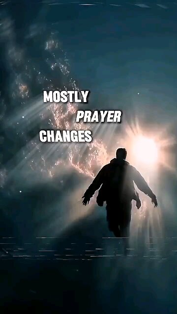PRAYER CHANGES YOU