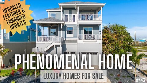 PHENOMENAL HOME | Fort Myers Beach | Luxury Homes For Sale in Southwest Florida Real Estate Market