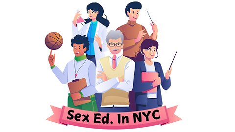 Sex Ed. . .NYC DOE Style