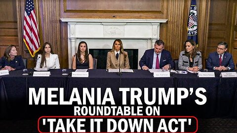 RAW: First Lady Melania Trump Holds "Take It Down Act" Roundtable (3/3/25)