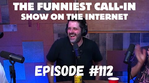 The Funniest Call In Show On The Internet - Live From One Of New York City's Best Comedy Clubs