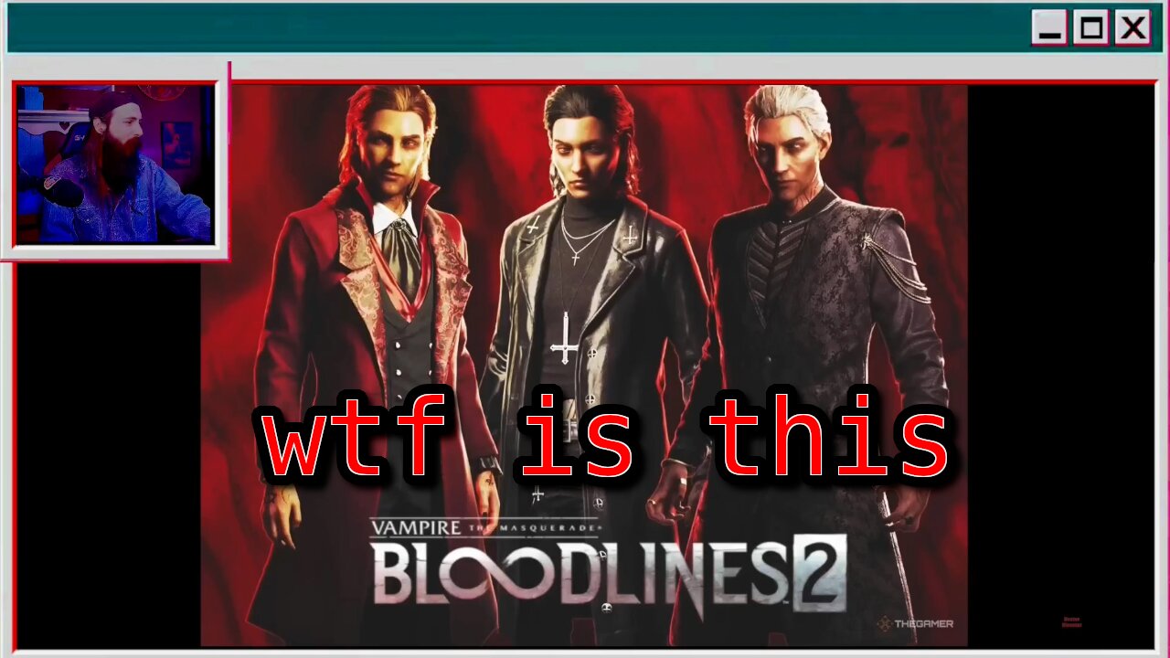 Vampire: The Masquerade - Bloodlines 2 | It's A Complete F***ing Disaster...