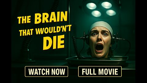 The Brain That Wouldn’t Die (1962) 🧠 Full Movie | Classic Sci-Fi Horror | Mad Science & Terror