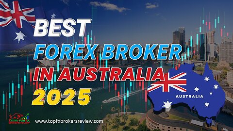5 BEST Forex Broker in Australia 2025 - TOP Forex Brokers List in Australia