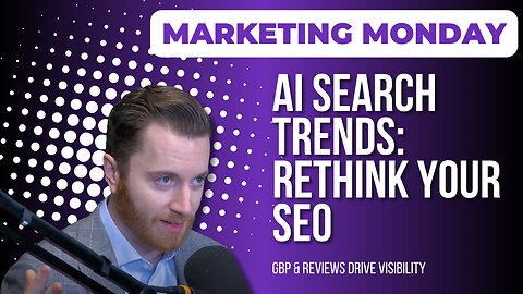 Marketing Monday Episode #49: Why SEO Still Matters