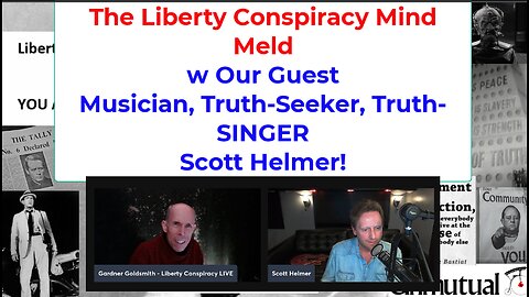 The Mind Meld w Musician, Truth-Seeker, Truth-SINGER Scott Helmer
