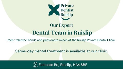 Dedicated Dental Professionals in Ruislip