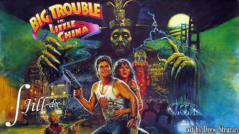 Big Trouble in Little China (1986) Review: PT #129
