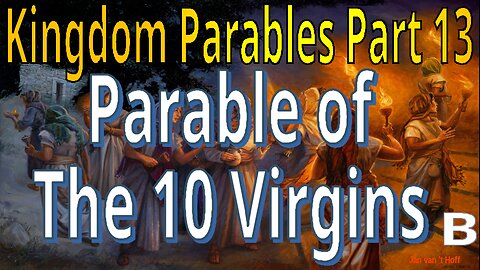 Parable of the 10 Virgins