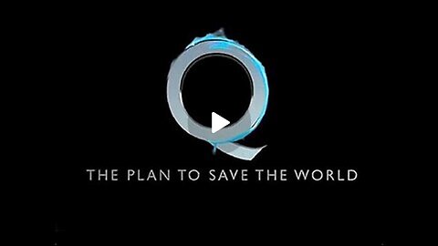 Q - The Plan To Save The World, All Parts 1-6, Joe M, Storm Is Upon Us