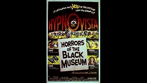Horrors of the Black Museum - 1959