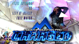 RMP Charged 471 | Izzy O' Reilly vs Itzel Estrada | Full Match