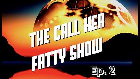 The Call Her Fatty Show - Ep 2 - Interview with The Drummer for The Goods