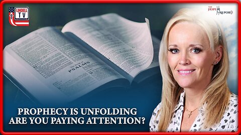 The Hope Report-PROPHECY IS UNFOLDING - ARE YOU PAYING ATTENTION? With Dr. Andy Woods