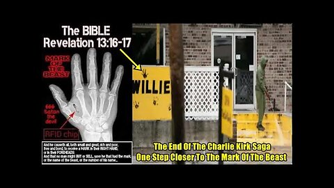 Charlie Kirk Saga & One Step Closer To The Mark Of The Beast