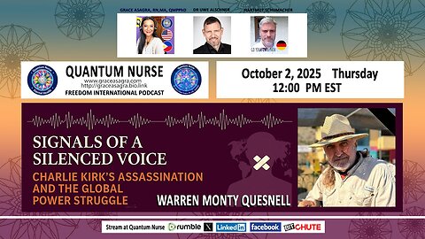 WARREN MONTY QUESNELL - Signals of a Silenced Voice: Charlie Kirk’s Assassination & Global Power