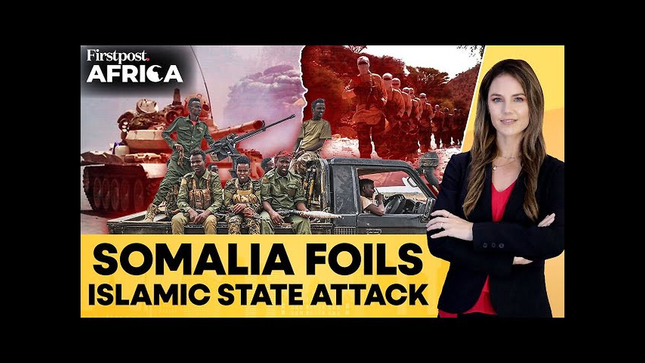 Somalia: Regional Security Forces Repulse IS Attack, Kill 8 Foreign Terrorists | Firstpost Africa