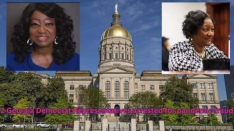 2 GA Democrat state representatives facing charges for pandemic unemployment fraud