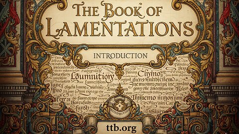 Lamentations (Introduction) (Bible Study)