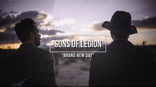 Sons of Legion – Brand New Day