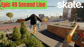 EA Skate. | Epic 49 Second Line | San Vansterdam | 4K