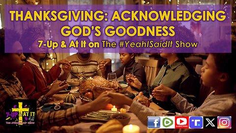 WORD OF THE DAY: PROVERBS 11:27 - THANKSGIVING: ACKNOWLEDGING GOD'S GOODNESS