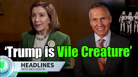 Nancy Pelosi Has Meltdown, Calls Trump “Vile Creature,” “The Worst Thing on Earth”