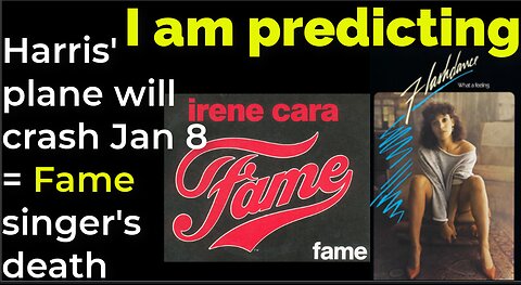 I am predicting: Harris' plane will crash Jan 8 = Fame singer's death prophecy