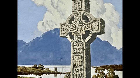 Celtic Christian History - Ireland, Cornwall, Wales, & Scotland