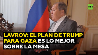 Lavrov, sobre Gaza: el plan de Trump es "lo mejor que hay sobre la mesa"