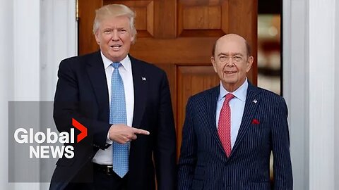 Trump doesn't hate Canada, but doesn't care much either: Wilbur Ross